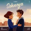 Sohneya (feat. Dilnaaz)